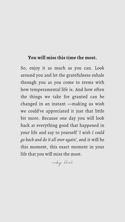 Taking Time For Granted Quotes, Quotes About Not Taking Life For Granted, Taken For Granted Quotes, Favor Quotes, Granted Quotes, Taking Lives, Just For Today, Thought Quotes, Deep Thought