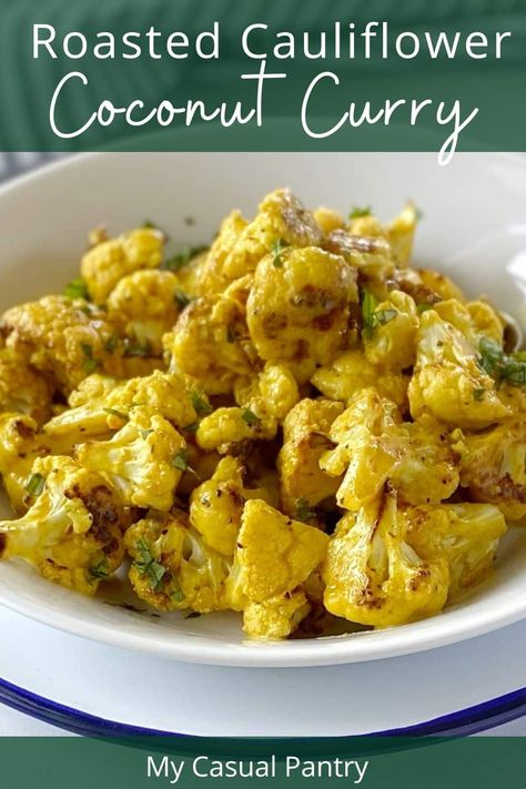 Bowl of coconut curry cauliflower. Curried Cauliflower Recipes, Cauliflower Recipes Low Carb, Indian Cauliflower, Easy Roasted Cauliflower, Curry Cauliflower, Keto Curry, Turmeric Cauliflower, Recipe Cauliflower, Coconut Curry Sauce