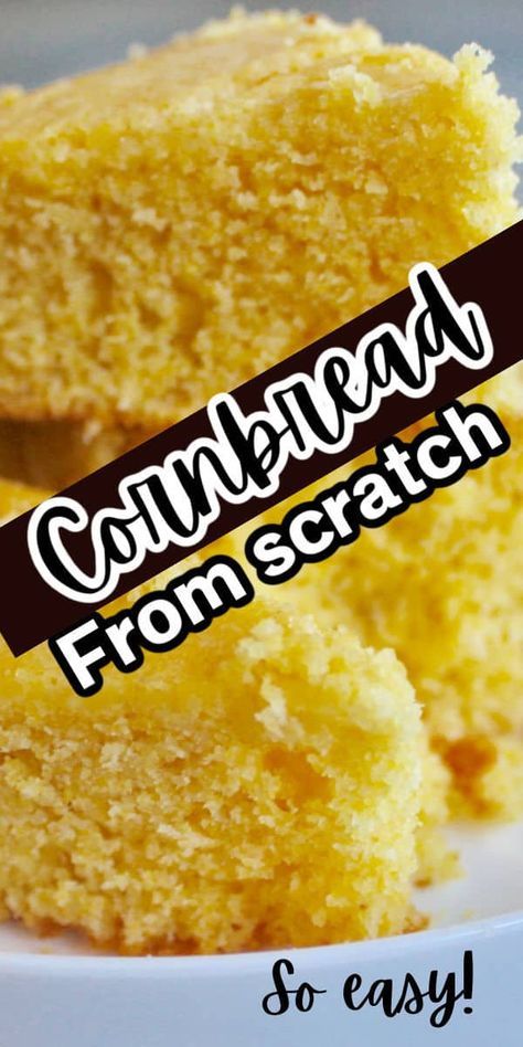 Cornbread from scratch is really quite easy. You will never use a mix again after trying this easy recipe/. Cornbread Recipe From Scratch, Cornbread From Scratch, Easy Homemade Cornbread, Easy Cornbread, Easy Cornbread Recipe, Best Cornbread Recipe, Cornbread With Corn, Cornbread Recipe Sweet, Buttermilk Cornbread