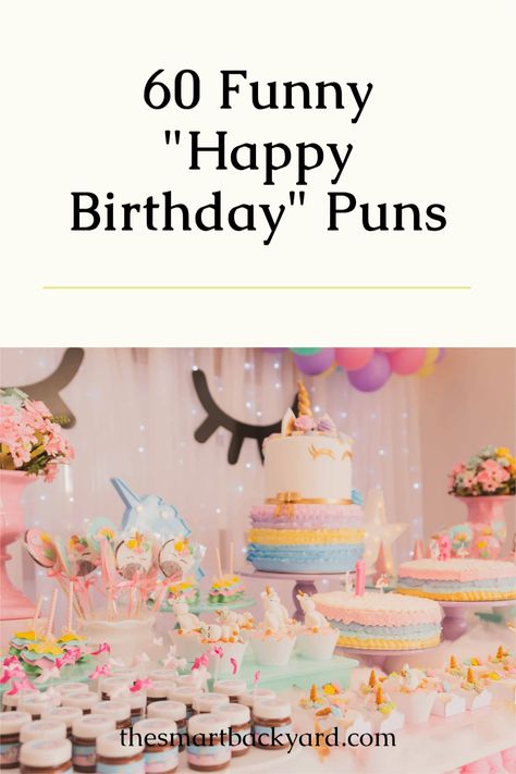 The funniest Happy #birthday #puns addition to your #fun on this special day in your life. #happybirthday Pun Birthday Themes, Birthday Puns Funny Hilarious, Pun Themed Party, Happy Birthday Puns Funny, Birthday Puns Funny, Happy Birthday Puns, Sunshine Committee, Birthday Puns, Birthday Jokes