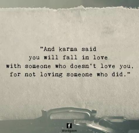 Karma says you will fall in love with someone who doesn't love you for not loving someone who did Sleep Dream, Motivational Images, Introduce Yourself, Motivational Pictures, You Dream, Do Something, Dream Big, Sleep, Human