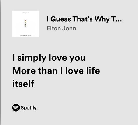 I Love You In Song Lyrics, Love Lyrics For Him, Elton John Lyrics, Relatable Lyrics, Meaningful Lyrics, Music Collage, Love Song Quotes, Music Recommendations, Song Lyric Quotes