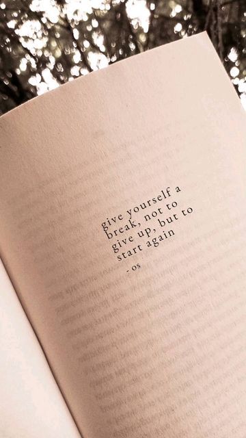 Quotes About Taking A Break, Give Yourself A Break, Human After All, Start Again, Taking A Break, Take A Break, Tag Someone, Take Care Of Yourself, Giving Up