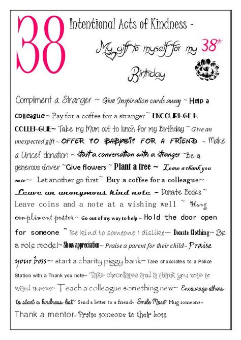 38 Intentional acts of Kindness  - My gift to myself for my 38th Birthday Happy 38 Birthday Quotes, 35th Birthday Quotes, 37th Birthday Quotes, Happy 35th Birthday Quotes, 38th Birthday Quotes, Birthday Wishes For Aunt, Birthday Celebration Quotes, Birthday Party Table Decorations, 38th Birthday