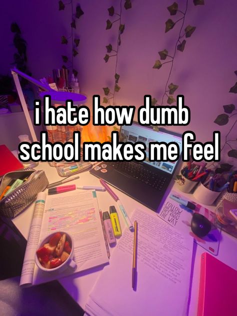 #whispers#school Relatable Whispers School, Relatable School Whispers, School Whispers, School Is Killing Me, School Whisper, School Sucks, I Hate School, Relatable Meme, Hate School