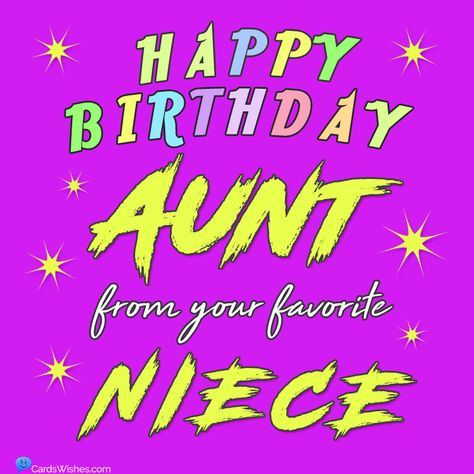 80+ Birthday Wishes for Aunt - CardsWishes.com Happy Birthday Aunt Funny, Aunt Birthday Wishes, Happy Birthday Tia, Niece Quotes From Aunt, Lovely Birthday Wishes, Birthday Wishes For Aunt, Birthday Aunt, Happy Birthday Auntie, Happy Birthday Aunt