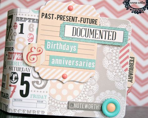 Collins Design, Mini Album Tutorials, Mini Album Ideas, Create A Calendar, Smash Book Pages, Heritage Scrapbooking, Mini Scrapbooks, Teresa Collins, Album Tutorial