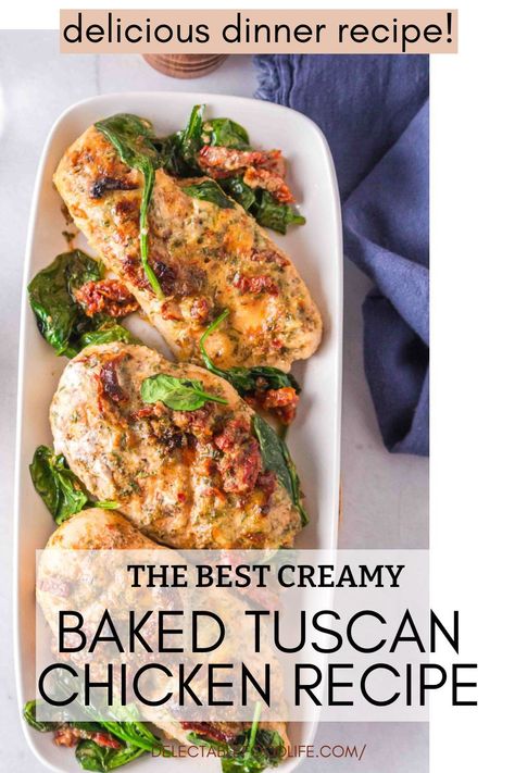 This classic Creamy Baked Tuscan Chicken Recipe is delicious and easy. Pour a wonderful garlic-infused cream sauce over chicken breasts and bake in the oven. It’s perfect for mid-week family meals or an elegant dinner party! The chicken is incredibly tender and soaks up the Italian herbs and the Tuscan flavor of the luscious sauce. Tuscan Chicken In Oven, Tuscan Chicken Oven, Dump And Bake Tuscan Chicken, Baked Tuscan Chicken, Italian Baked Chicken Breast, Baked Italian Chicken, Tuscan Chicken Recipe, Italian Baked Chicken, Family Breakfast Recipes