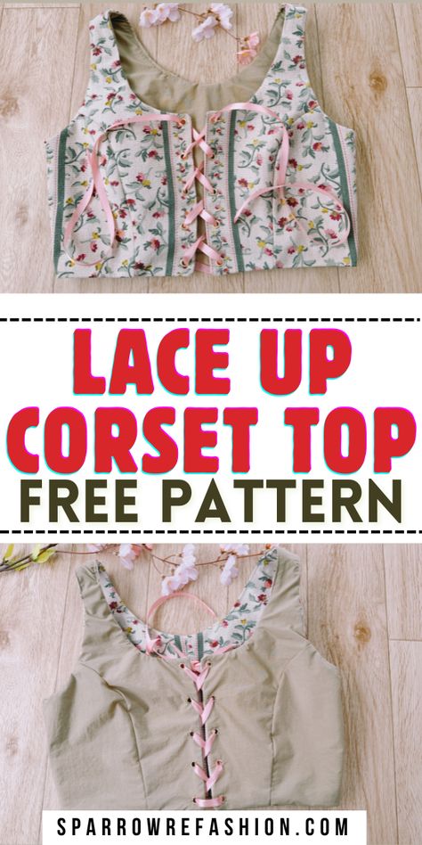 How to sew lace up corset top with FREE pattern Corset Top Pattern Free, Diy Corset Top Pattern, Corset Top Sewing Pattern, Free Corset Pattern, Diy Corset Top, Corset Top Pattern, Sewing Corset, Clothing Sewing Patterns Free, Pattern Corset