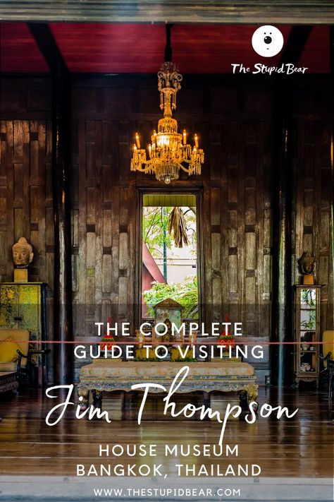 All about visiting Jim Thompson House from How to reach, opening hours, entrance fee to architecture, interiors, restaurant and retail outlet. Jim Thompson House Bangkok, Asia Bucket List, Jim Thompson House, Siam Discovery, Bts Station, Backpacking Destinations, Jim Thompson, National Stadium, Madame Tussauds