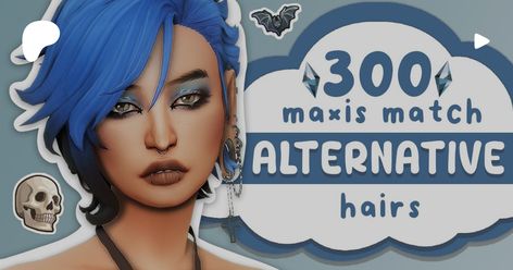 ･ ｡ﾟ☆: *  300+ MUST HAVE ALTERNATIVE STYLE HAIRS FOR THE SIMS 4 * :☆ﾟ.･ | itsqwertyluvs Sims 4 Hair Alternative, Sims 4 Thick Hair Cc, Sims 4 Half Shaved Hair, Sims 4 Alien Cc Maxis Match, Sims Alternative Cc, Sims 4 Alternative Cc Maxis Match, Sims 4 Alien Mods, Sims 4 Outline, Messy Sims 4 Cc