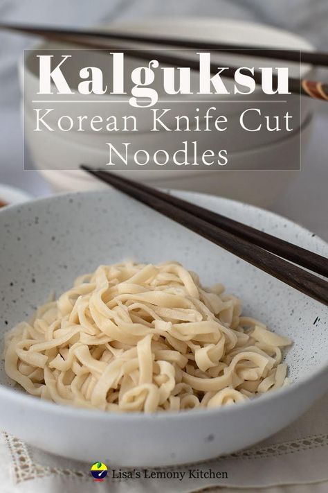 Knife Cut Noodles Recipe, Handmade Noodle Recipe, Knife Cut Noodles, Korean Noodles, Pasta Roller, Cold Noodles, Korean Cooking, Handmade Knife, Cold Soup