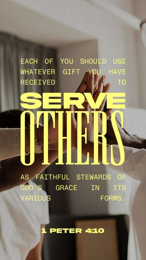 “Each of you should use whatever gift you have received to serve others, as faithful stewards of God’s grace in its various forms.” ‭‭1 Peter‬ ‭4‬:‭10‬ ‭NIV‬‬ Wallpaper Kristen, Church Media Graphics, 1 Peter 4 10, 1 Peter 4, Christian Graphic Design, Christian Graphics, Church Media Design, Board Pictures, Church Graphics