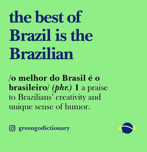 Brazil, Good Things, Humor, Quotes, Humour