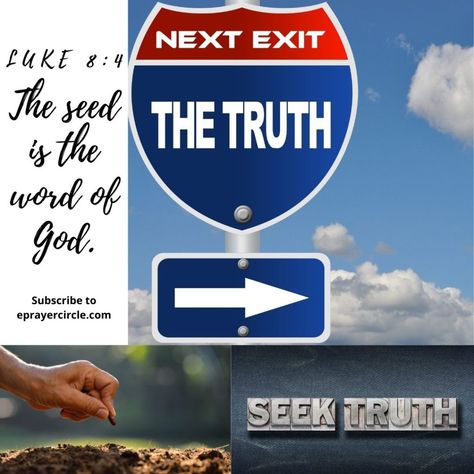 What Is Truth, Luke 8, Church Worship, Romans 10 9, Gospel Of Luke, Telling The Truth, Let Go And Let God, Information Overload, Everlasting Life