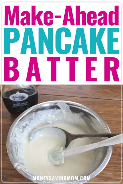 Make Ahead Pancake Mix Recipe, Make Ahead Pancake Batter, Make Ahead Pancakes, Camping Pancakes, Easy Pancake Batter, Pancake Batter Recipe, Pancake Mix Recipe, Batter Recipe, Griddle Cooking