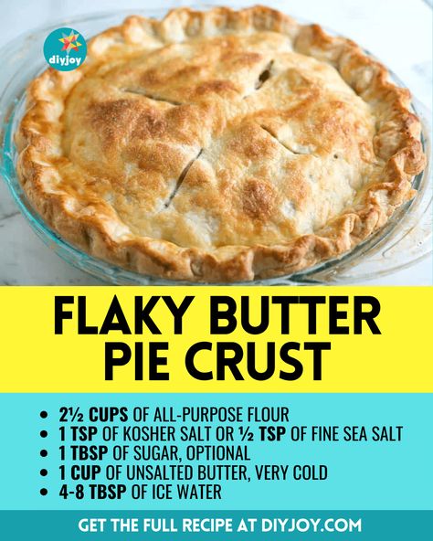 Easy Flaky Butter Pie Crust, Homemade Pie Crust With Lard, 9x13 Pie Crust Recipe, Fluffy Pie Crust Recipe, Our Crust Recipe, Butter Pastry Recipe Pie Crusts, Best Pie Crust Recipe Butter, Thick Pie Crust Recipe, Butter Crust Pie Recipe