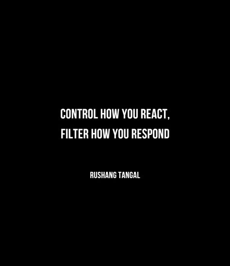 Controlling Man Quotes, Respond Dont React Quotes, React Quotes, Reaction Quotes, Control Quotes, Trusting People, Facebook Quotes, Good Morning Wishes Quotes, Life Quotes Pictures