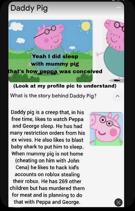 Peppa Pig Theories, Daddy Pig Funny, Mommy Pig Divorce, Mummy Pig Has 67 Divorces, Cursed Peppa, Peppa Pig Story, Funny Peppa, Peppa Pig Memes, Peppa Pig Funny