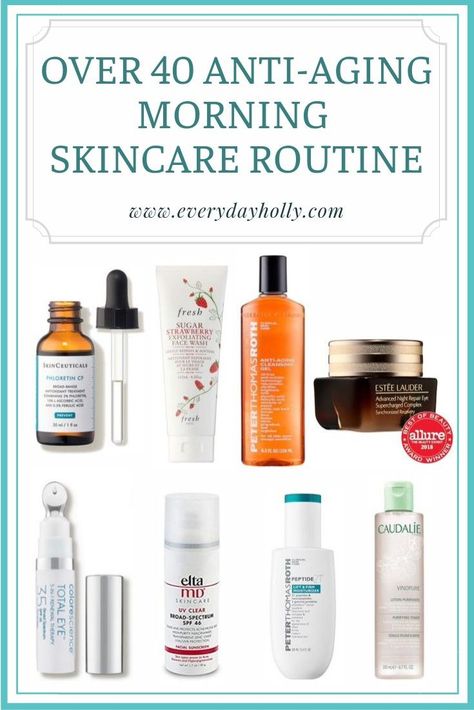 Over 40 Anti-aging Skincare Routine - these are all products I use and love.  This is not sponsored! 40s Skincare Routine, Skincare Routine 40s, Everyday Holly, Aging Skin Care Routine, Skin Care Routine 40s, Exfoliating Face Wash, Anti Aging Skincare Routine, Estee Lauder Advanced Night Repair, Morning Skincare