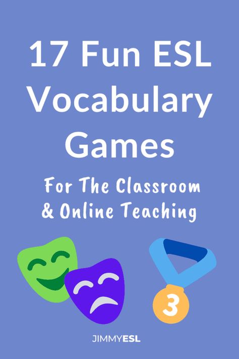 17 Fun ESL Vocabulary Games to Teach Kids and Adults Esl Vocabulary Games, Games For The Classroom, English Games For Kids, Teach English To Kids, Esl Teaching Resources, Esl Vocabulary, Teaching Vocabulary, Esl Lesson Plans, Teaching English Online