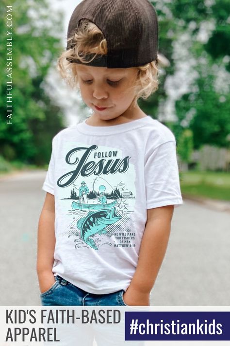 Kids Christian Shirts, Christian Kids Shirts, Christian Clothing Men, Jesus Apparel, Kids Faith, Fishers Of Men, Christian Clothing Brand, Scripture Shirt, Faith Based Clothing