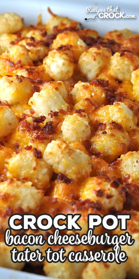 Tater Tot Casserole Crock Pot, Bacon Cheeseburger Tater Tot Casserole, Crockpot Casseroles, Casserole Crockpot Recipes, Cheeseburger Tater Tot Casserole, Casserole Crockpot, Dinner Recipes With Ground Beef, Recipes With Ground Beef, Crescent Recipes