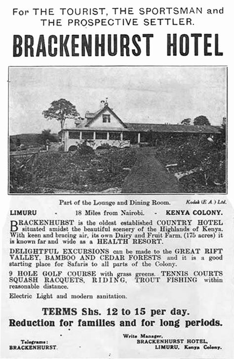 Brackenhurst Hotel, Limuru (Kenya) Where I grew up....... Vintage Kenya, Zimbabwe History, Colonial Africa, Jomo Kenyatta, Hotel Advertising, Book Parody, Photography Museum, 7 Seas, Colonial Life