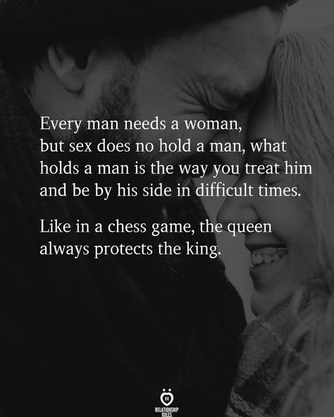 Treat Him Like A King, You're Perfect, A Real Man, Women Empowerment Quotes, Empowerment Quotes, Relationship Rules, Chess Game, 6k Followers, Difficult Times