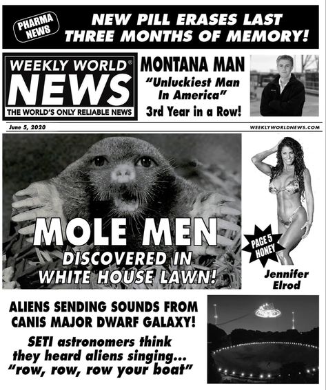 Weekly World News, Funny Headlines, Mole Man, About Today, World News, Mole, New World, Funny, Quick Saves