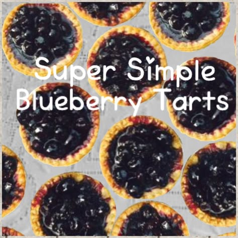 Super Simple Blueberry Tarts Blueberry Tartlets Recipe, Blueberry Tarts Filling, Blueberry Tarts Mini, Blueberry Desert, Bougie Picnic, Blueberry Tartlets, Blueberry Tart Recipe, Frozen Tart Shells, Blueberry Tarts