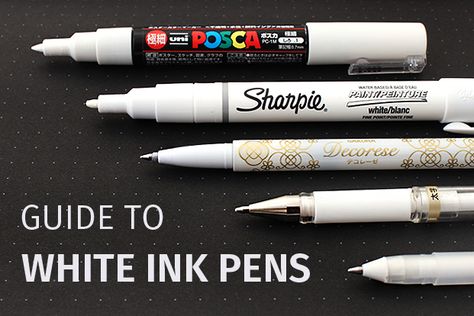 Guide to white ink pens for highlights White Sharpie, White Paint Pen, Posca Marker, White Pen, Art Tools Drawing, Ink Pens, White Gel Pen, Chalk Markers, Drawing Supplies