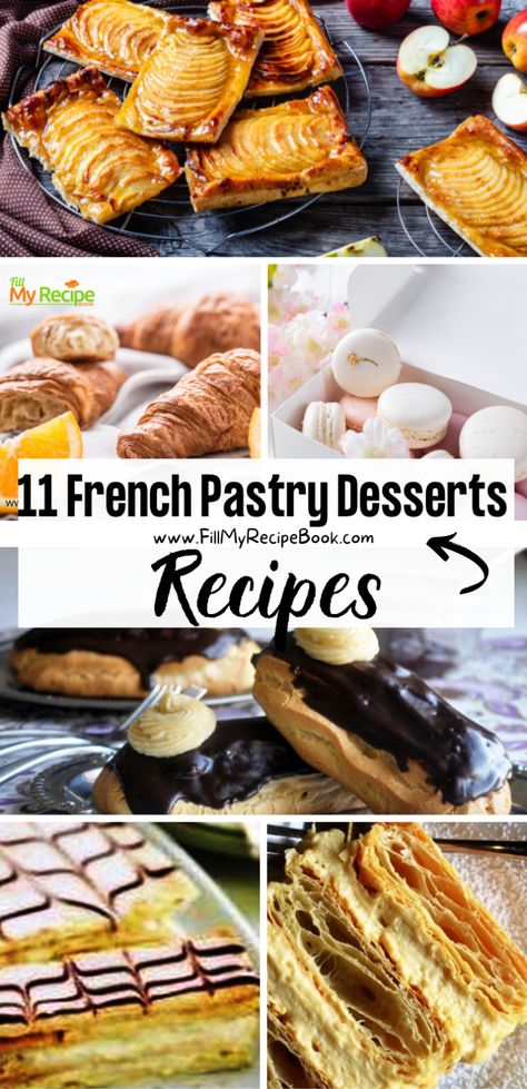 Easy Homemade Pastry Recipes, Baking And Pastry Recipes, French Dessert Recipes Easy, French Baking Recipes Pastries, French Puff Pastry Desserts, French Breakfast Pastries, Easy French Desserts Simple, Shoe Pastry Recipes, Napoleon Dessert Puff Pastry