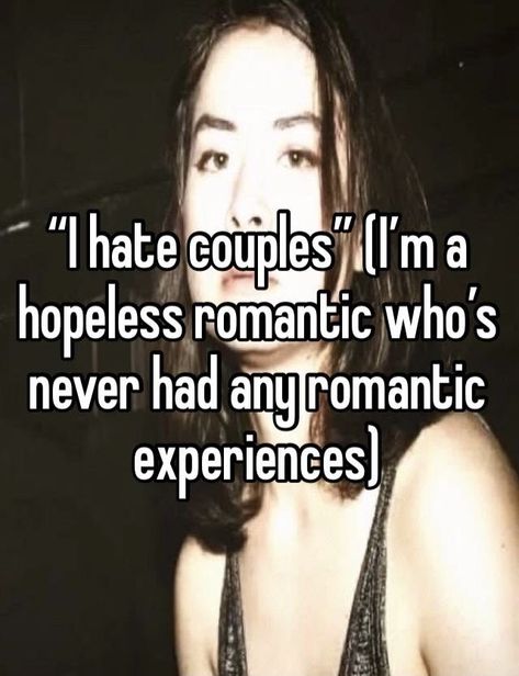 Hopeless Romantic Whisper, Romance Whispers, Helpless Romantic Aesthetic, Romantic Memes, Obsessive Love, Hopelessly Romantic, Whisper Love, Lovers Rock, I Hate Love