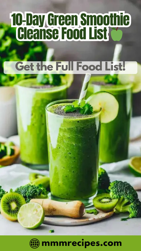 Planning your 10-day green smoothie cleanse has never been easier with this complete food list! Discover all the delicious and nutritious ingredients you’ll need to prepare your smoothies and stay on track. Save this pin and make your cleanse smooth and simple! Green Vegetable Smoothie Recipes, 7 Day Smoothie Cleanse, Green Smoothie Diet 10 Day, Healthiest Green Smoothie, 10 Day Green Smoothie Cleanse Recipes, Jj Smith 10 Day Green Smoothie Cleanse Grocery List, 10 Day Smoothie Cleanse Jj Smith, Jj Smith 10 Day Green Smoothie Cleanse Snacks, Jj Smith 10 Day Green Smoothie Cleanse