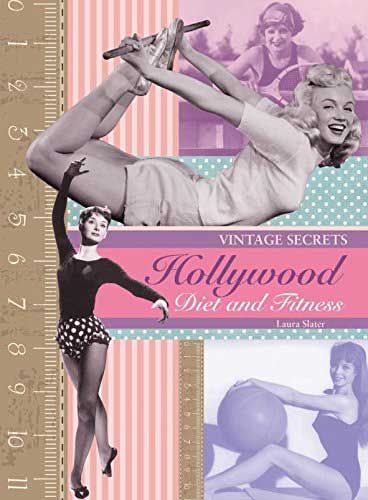 Hollywood Diets of the Stars & Vintage Secrets. Interesting. Laura Slater, Hollywood Diet, Sugar Free Diet Plan, Spin Classes, Family Library, Abigail Adams, 1950s Women, Celebrity Fitness, Books Wishlist