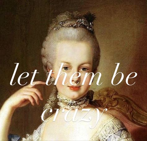 Marie Antoinette Whisper, Female Hysteria, Girl Blogging, Youre Crazy, Whisper Aesthetic, Girls Diary, Pretty When You Cry, I Dare You, So Real