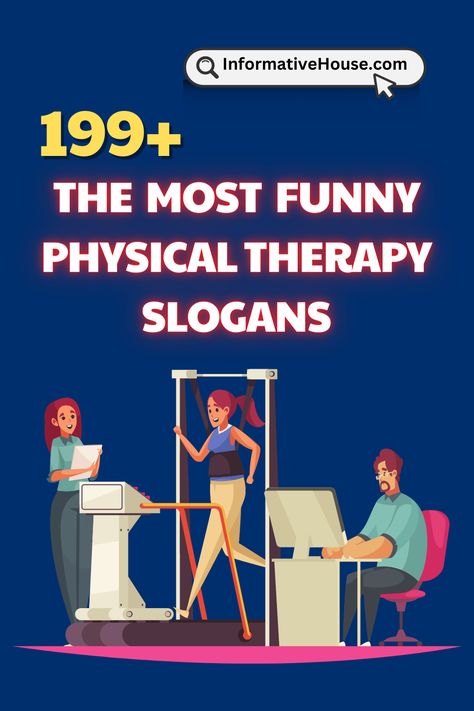 150+ The Most Catchy And Funny Physical Therapy Slogans Marketing Ideas For Physical Therapy, Physical Therapy Month Celebration Ideas, Physical Therapist Humor, Funny Physical Therapy, Physical Therapy Month, Physical Therapy Business, Physical Therapy Humor, Therapy Humor, Therapy Business