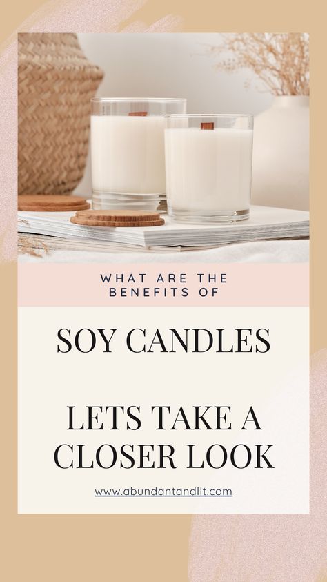 There are more benefits of soy candles than you might expect. Keep reading and learn more about the benefits of these candles here. Click link ! Lets Take a closer look Soy Candle Benefits, Soy Candle Facts, Soybeans Plant, Soy Oil, Soy Products, Paraffin Candles, Unique Fragrance, Natural Soy Candles, Paraffin Wax