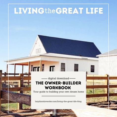 The Owner Builder Workbook Printable Building Your Own Home, Dream Ranch, Owner Builder, Construction Loans, Building House, Build Your Own House, New Home Construction, Work Organization, General Contractor