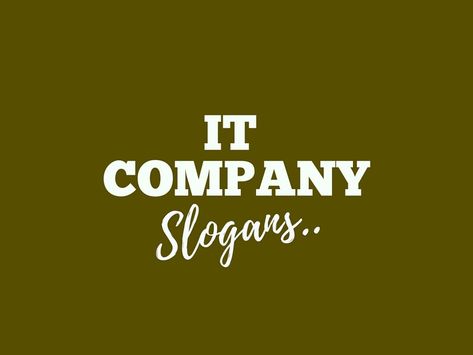 IT Company Advertising Slogans are a vital part of marketing, These are perceptions about your business and Product you want promote.  #slogans #businessslogans #entrepreneurs #startup #advertisingSlogans Company Taglines, Motto Ideas, Product Slogans, Advertising Slogans, Business Slogans, Cool Slogans, It Company, Marketing Collateral, Company Slogans