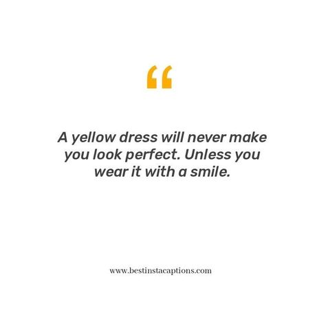 Personality Captions, Quotes Yellow, Fruit Quotes, Best Instagram Captions, Yellow Quotes, Dress Quotes, One Word Instagram Captions, Short Instagram Quotes, Quotes Black