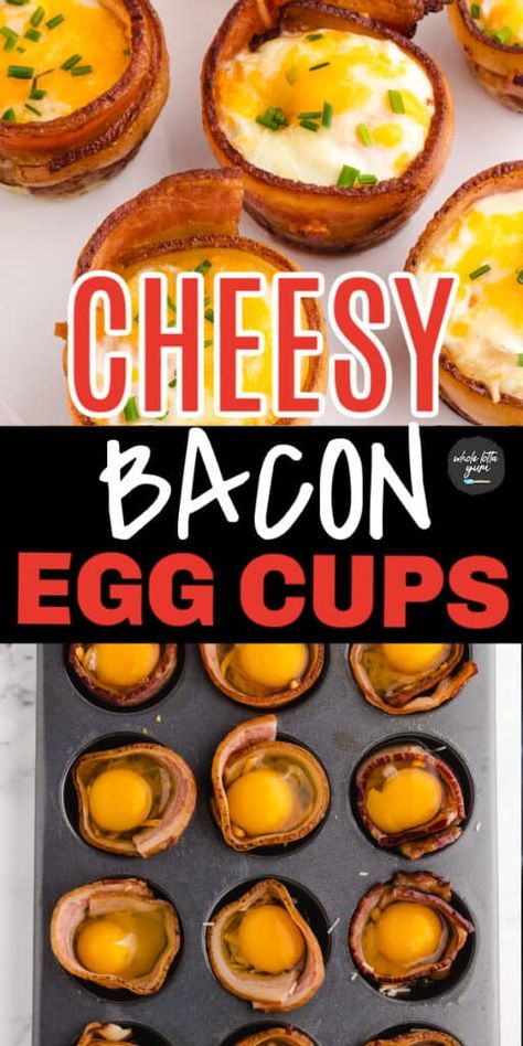 Bacon Wrapped Eggs In Muffin Tin, Egg Cups In Oven, Baked Eggs In Muffin Tin, Bacon Egg Muffin Cups, Oven Eggs, Whole Lotta Yum, Bacon Egg Cups, Baked Egg Cups, Bacon Egg Muffins