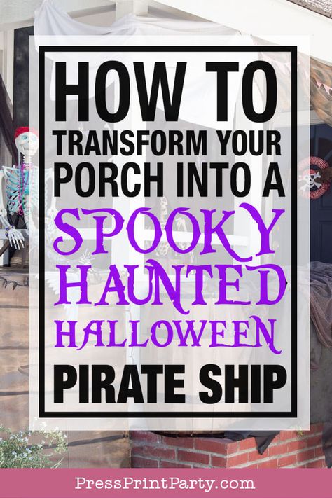 DIY Halloween front porch decorations Ideas. Transform your front porch into a haunted pirate ship this Halloween, complete w spooky skeleton mermaid and pirate, lights and cheap cardboard pirate ship. The skeleton mermaid got a makeover and the pirate skeleton a dashing hat with braids. A chalkboard pumpkin and a pirate wreath round up the look. Great ideas for a pirate party also. #halloween #pirateship #skeleton #spooky by Press Print Party! Pirate Porch Decor, Diy Pirate Ship Cardboard, Nautical Halloween Decor, Diy Pirate Decorations, Pirate Decorations Diy, Pirate Scroll, Pirate Ship Halloween, Diy Pirate Ship, Pirate Ships Diy