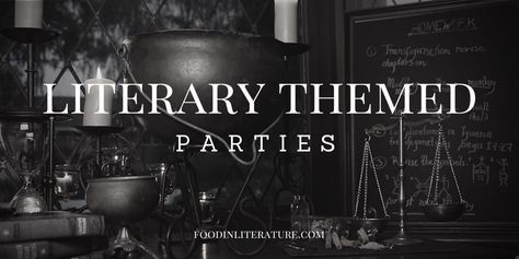 Literature Themed Parties | In Literature Literary Dinner Party, Party Food Ideas For Adults Entertaining, Party Food Ideas For Adults, Literary Food, Ice Cream Costume, Newspaper Theme, Theme Dinners, Themed Nights, Hunger Games Party