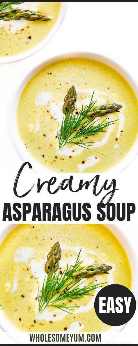 A super EASY cream of asparagus soup recipe, with just 5 simple ingredients! This healthy creamy asparagus soup is quick to make and perfect for spring. #wholesomeyum Low Carb Asparagus Soup, Cream Of Asparagus Soup Recipe, Asparagus Recipes Soup, Creamy Asparagus Soup, Asparagus Soup Recipe, Cream Of Asparagus, Cream Of Asparagus Soup, Creamed Asparagus, Cream Soup Recipes