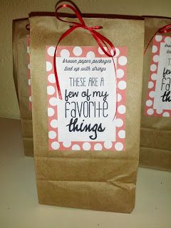 party favors in brown bag. "Brown paper packages tied up with strings, these are a few of my favorite things..." These Are A Few Of My Favorite Things, Brown Lunch Bag Gift Bag Wrapping Ideas, Brown Paper Packages Tied Up With String Printable, Brown Paper Bag Party Favors, Brown Bag Gift, Brown Paper Bag Christmas Gift Bags, Brown Paper Packages Tied Up With String, My Favorite Things Party, Party Ideas For Women