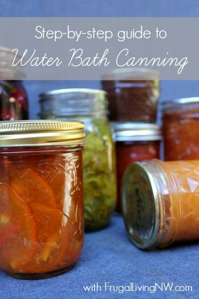 A step-by-step Water Bath Canning Guide Canning Guide, Water Bath Cooking, Water Bath Canning Recipes, Diy Canning, Canning Equipment, Canning 101, Canning Vegetables, Canning Food Preservation, Canned Food Storage