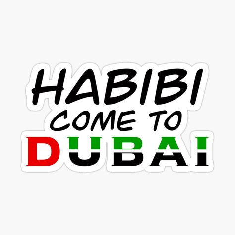 Get my art printed on awesome products. Support me at Redbubble #RBandME: https://www.redbubble.com/i/sticker/habibi-come-to-Dubai-%D8%AF%D8%A8%D9%8A-by-creattion/163416171.JCQM3?asc=u Dubai Stickers, Dubai Illustration, Habibi Come To Dubai, Beautiful Dubai, Happy Stickers, Decorate Notebook, Coloring Stickers, Ocean Art, Dubai Uae