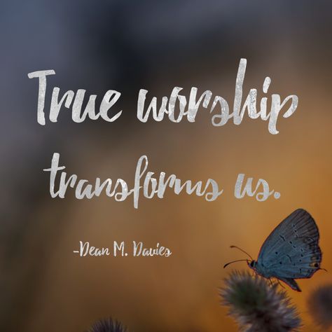 True Worship, Quote Page, Mormon Quotes, Worship Quotes, Praise Jesus, Worship Praise, Life Lyrics, Name Of God, Church Quotes